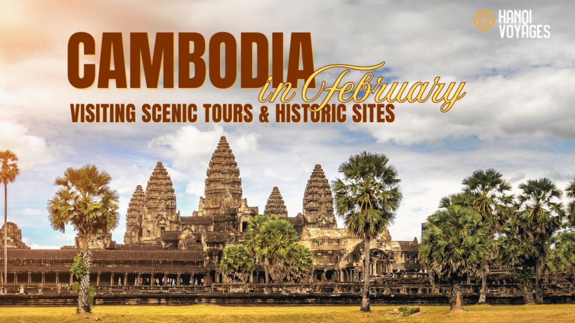 Discover Cambodia in February