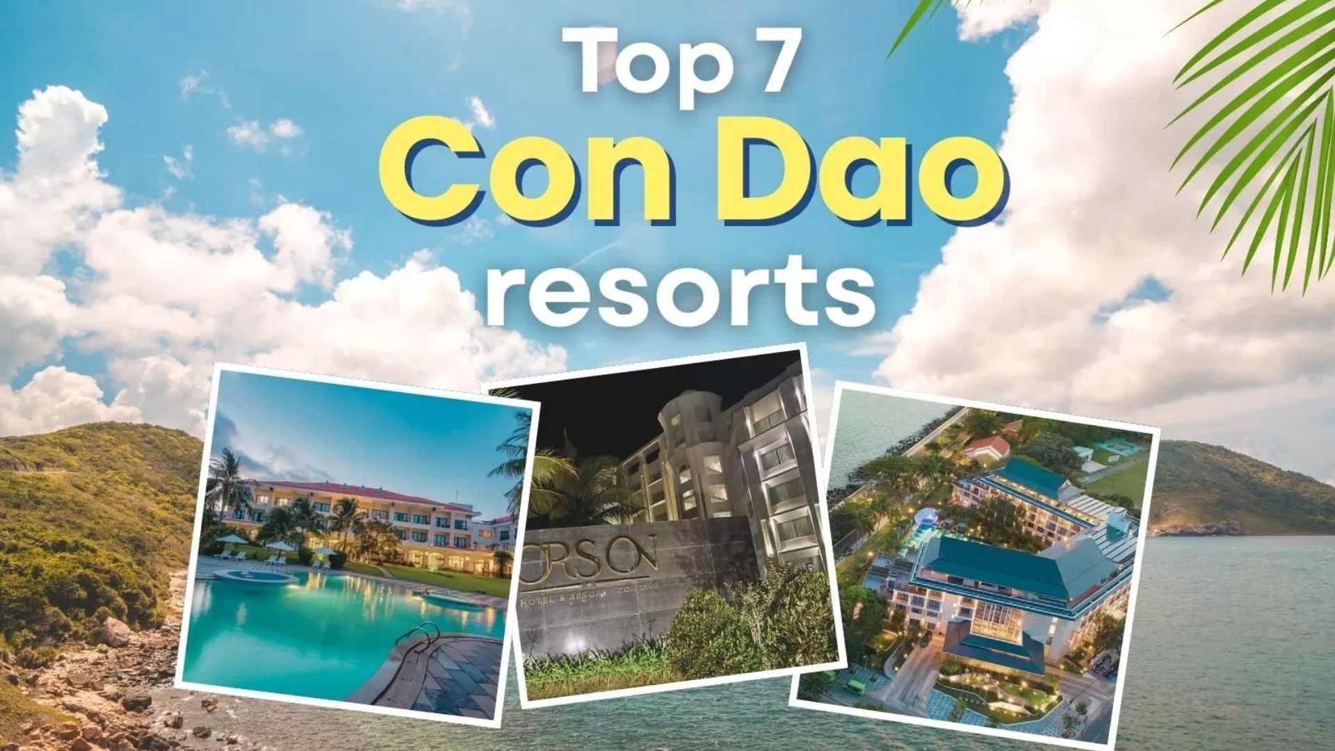 Top 7 best resorts in Con Dao
