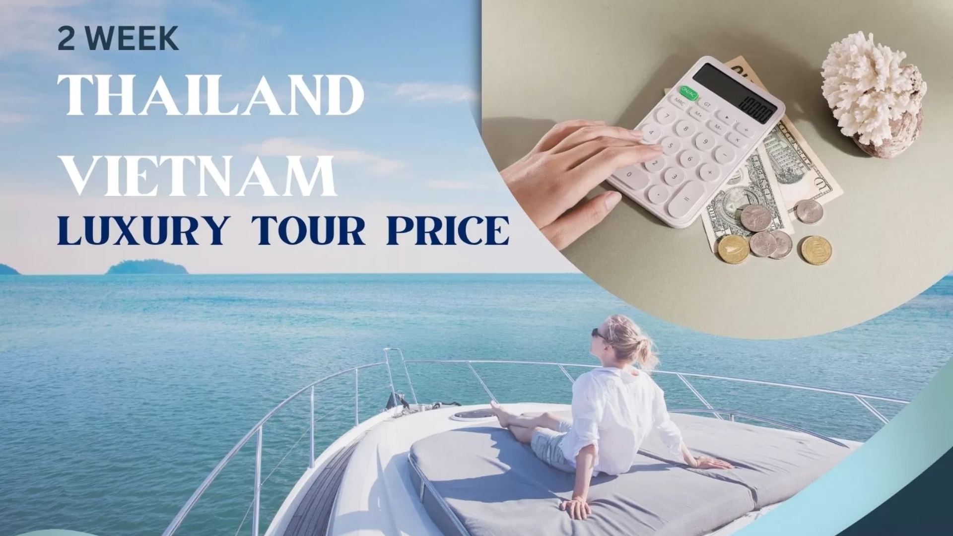 featured 2 week Thailand Vietnam luxury tour