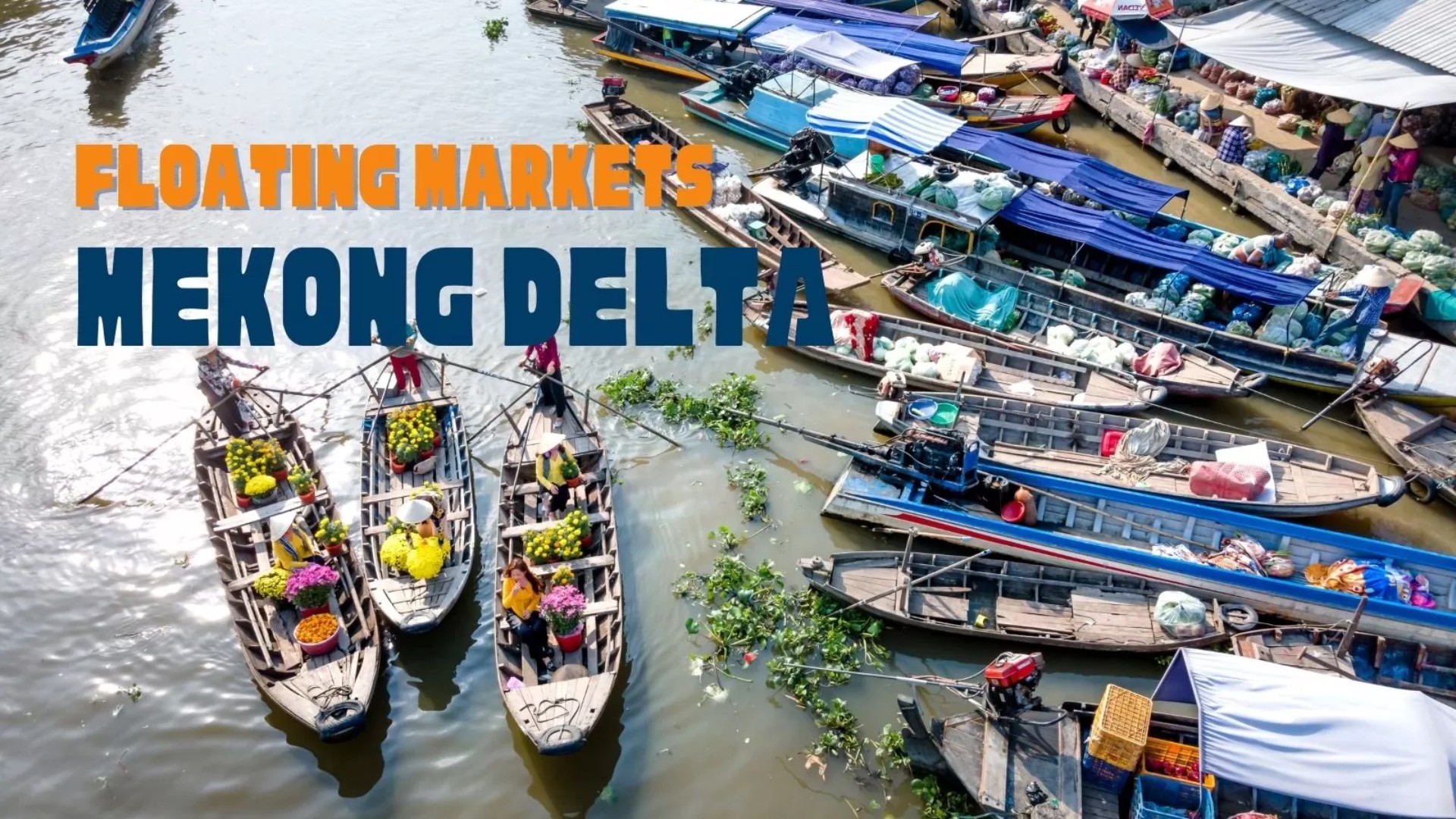 5 must-visit floating markets in the Mekong Delta