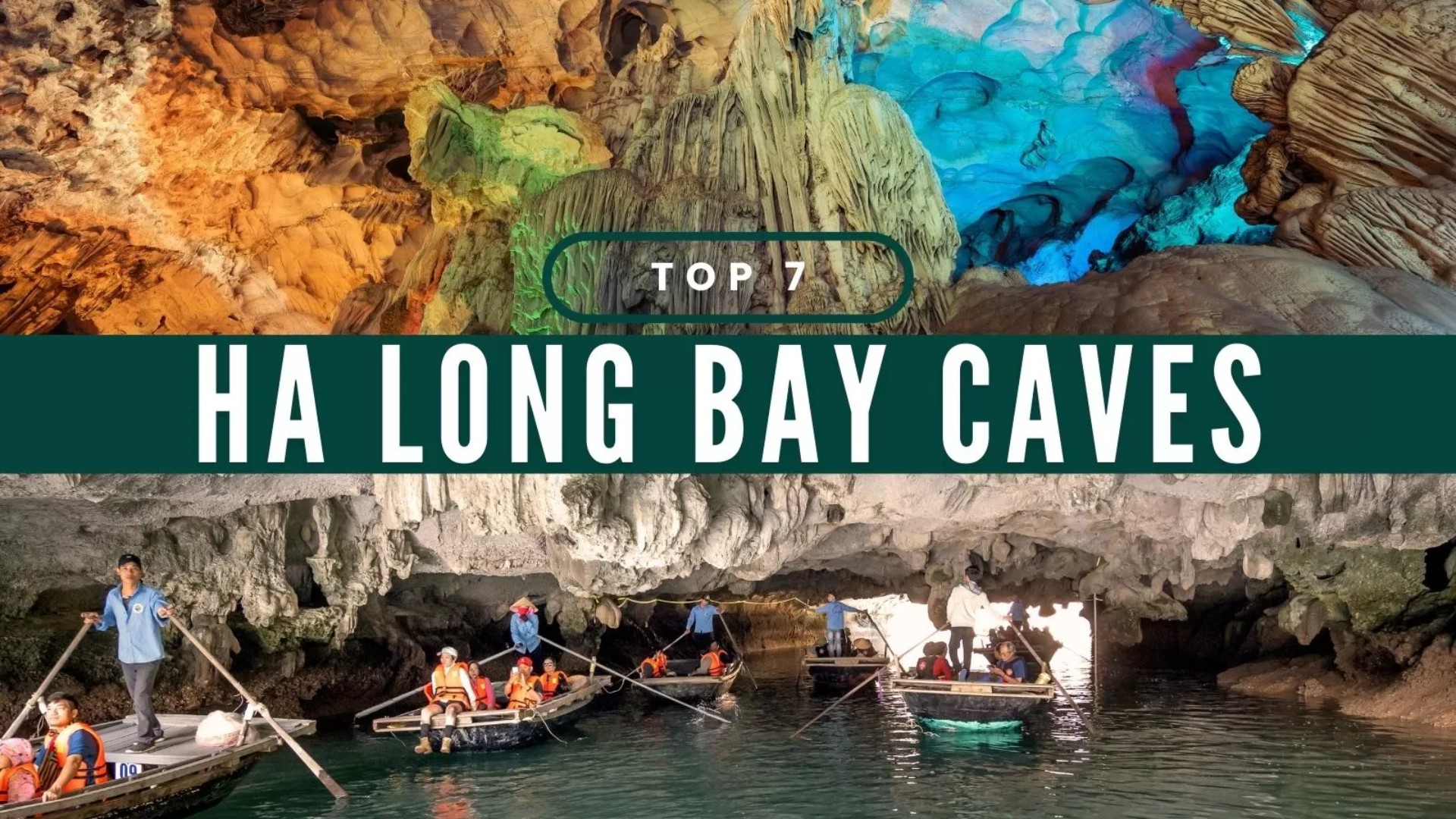 Discover 7 most beautiful caves in Halong Bay