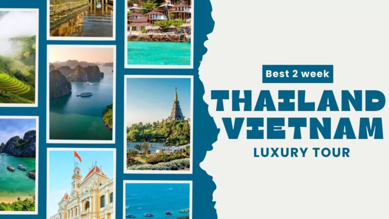featured 2 weeks Thailand Vietnam luxury