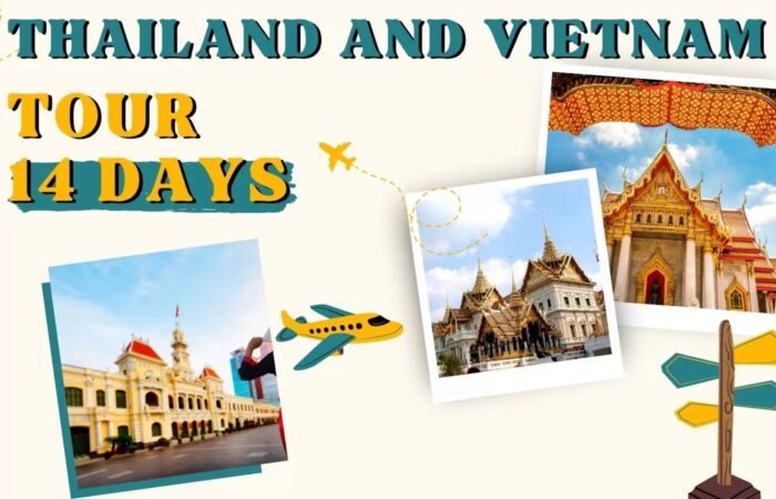 Best Thailand and Vietnam tour 14 days for first-time travelers