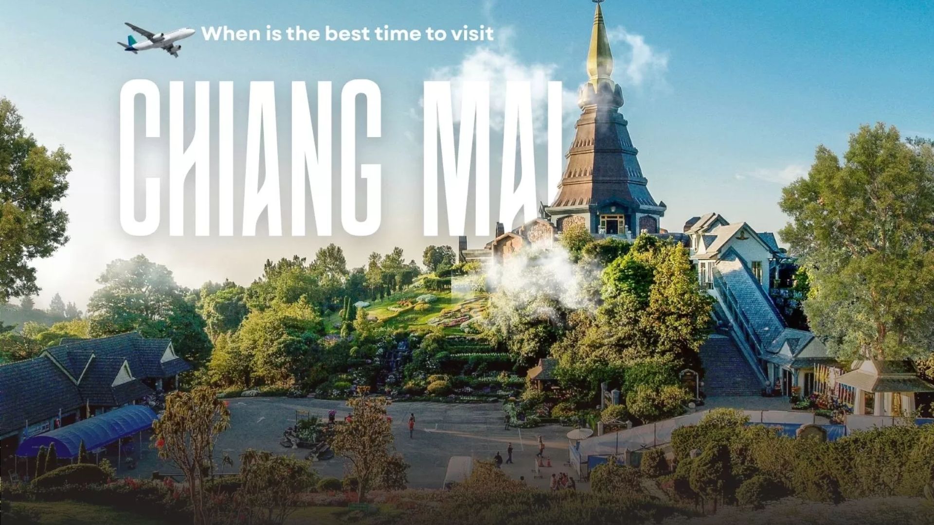 When is the best time to visit Chiang Mai Thailand?