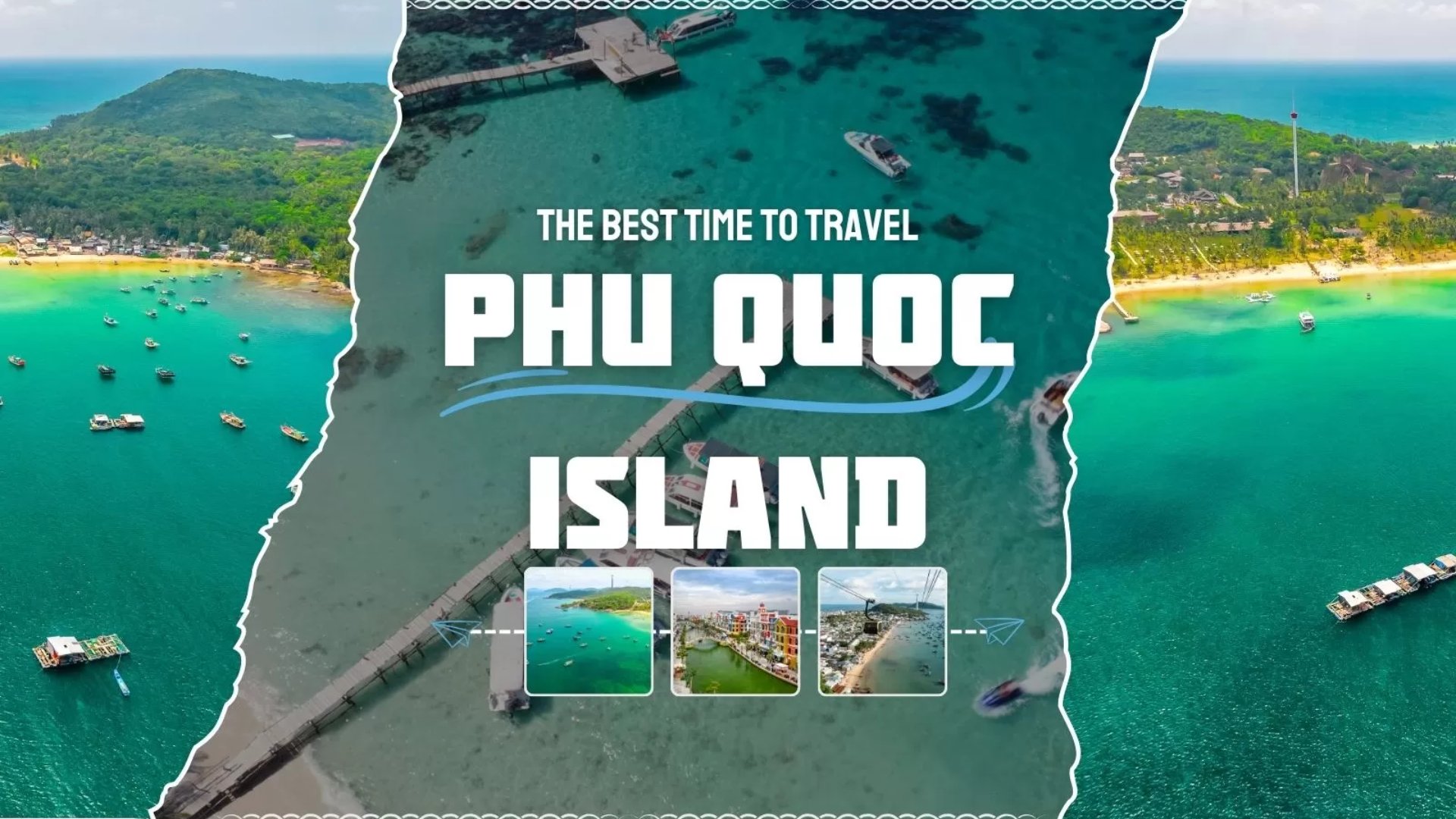 Best time to travel Phu Quoc