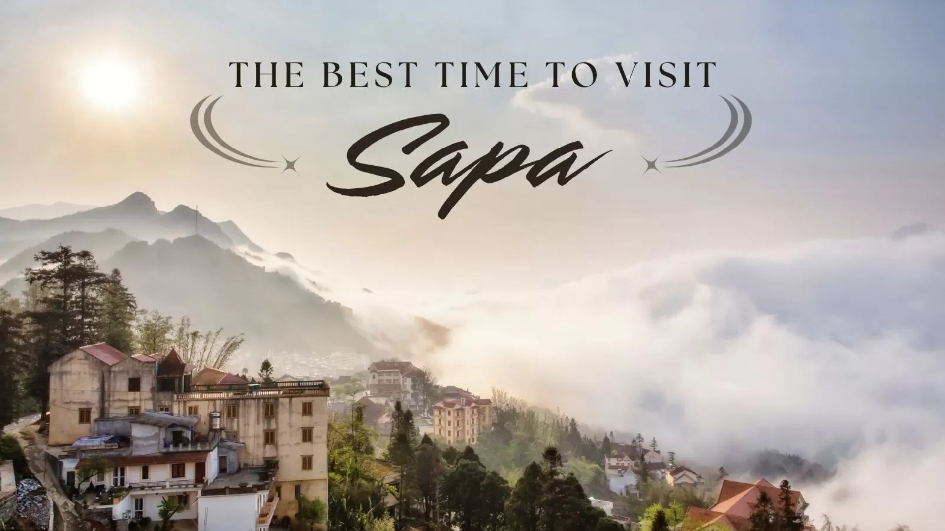 When is the best time to visit Sapa?