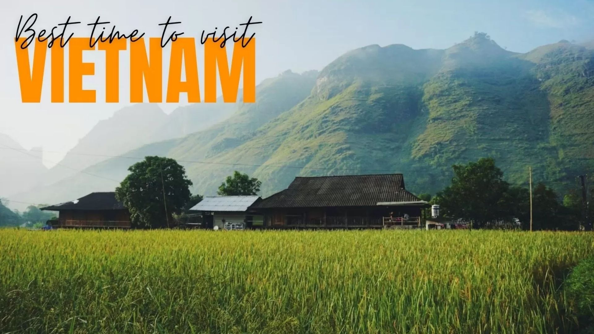 Best time to visit Vietnam for first-time travelers