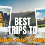 Best trips to Vietnam and Cambodia: A complete guide