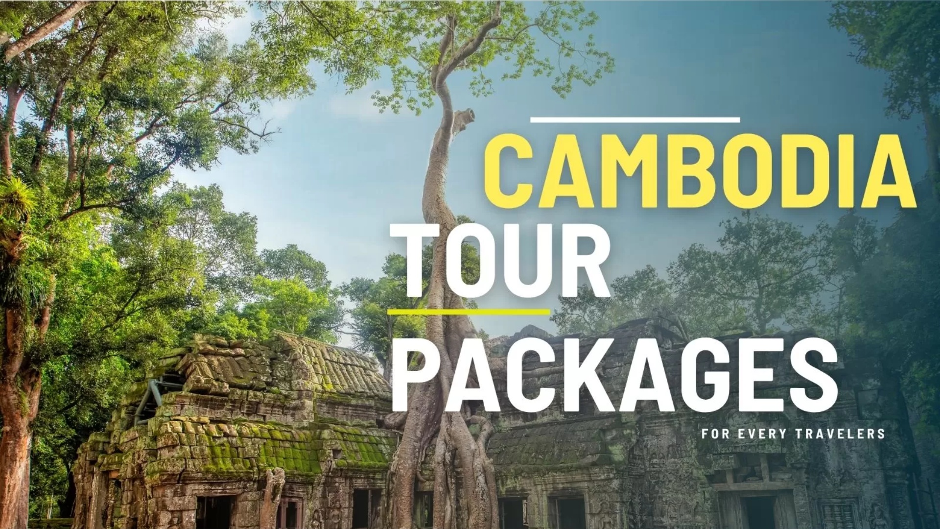Best Cambodia tour packages for every travelers