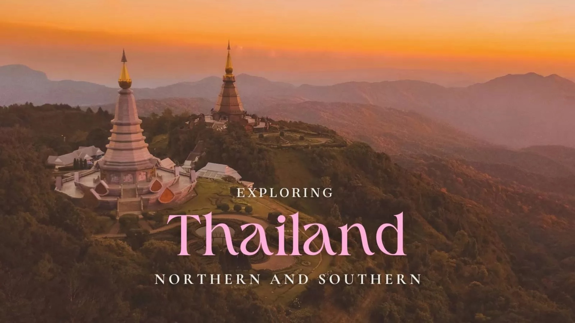 Exploring Northern and Southern Thailand: Must-see destinations