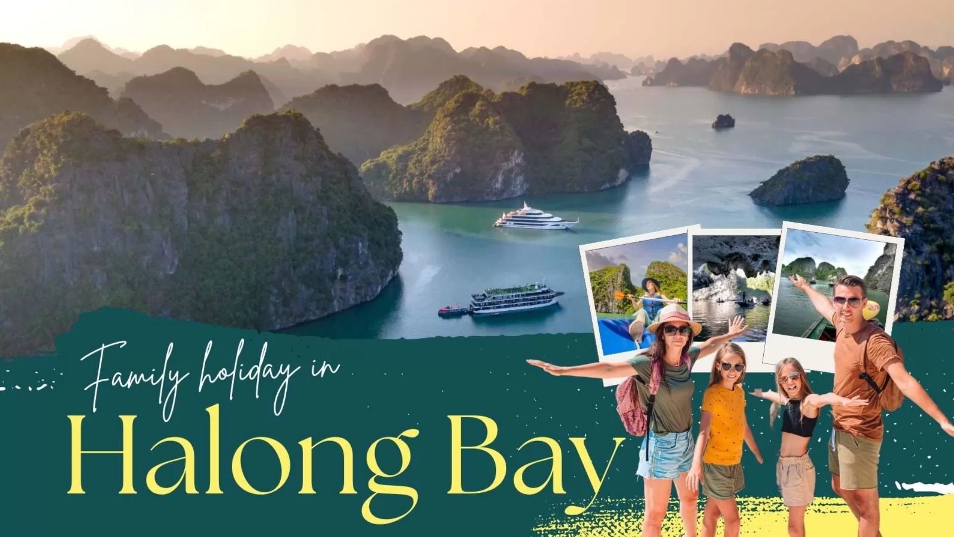 Family holiday in Halong Bay: 9 best things to do