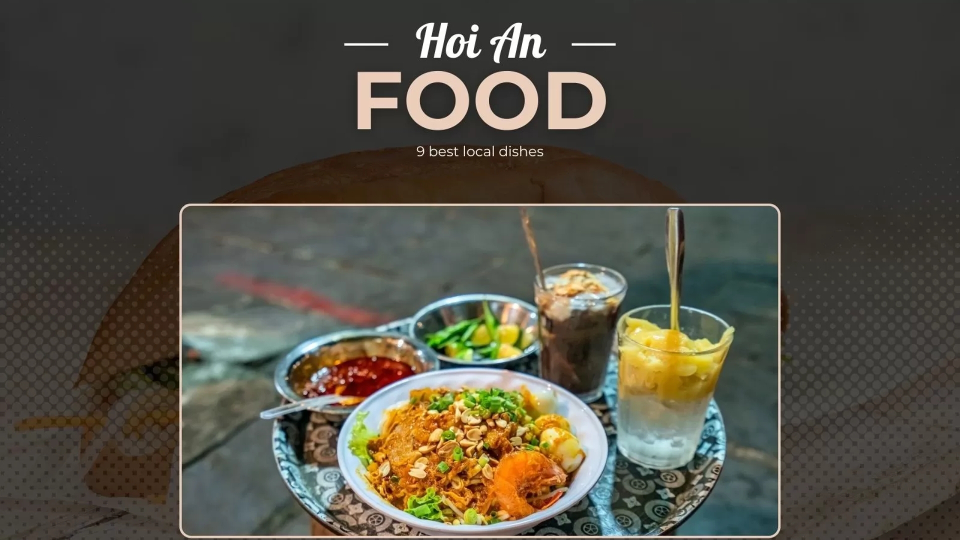 featured hoi an food