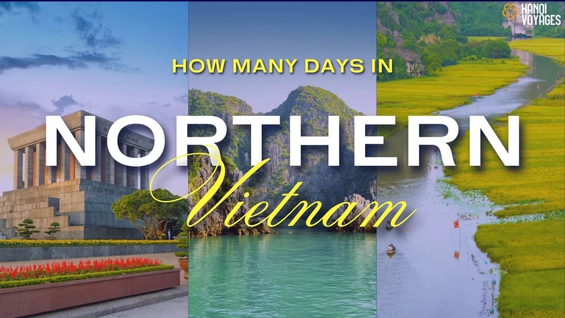 How many days to explore Northern Vietnam? A complete guide