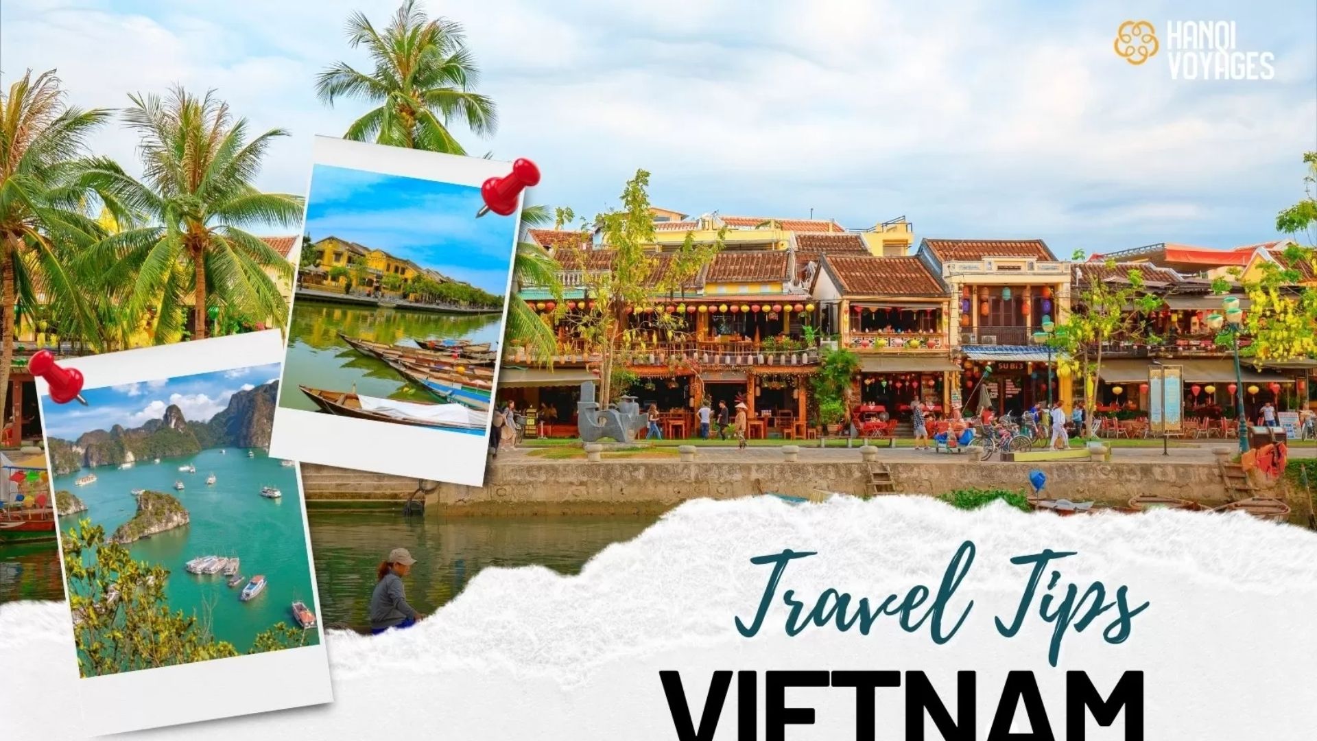 Must-know Vietnam travel tips for your journey