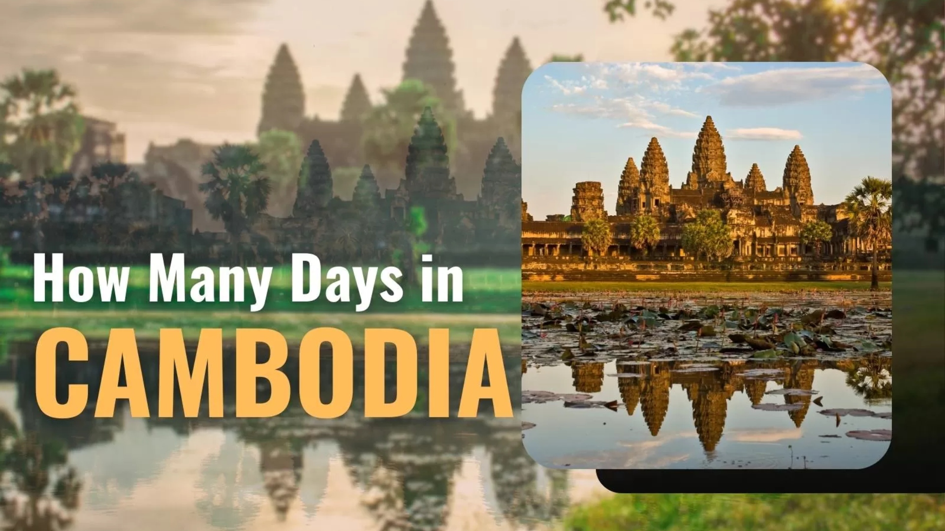 Planning your Cambodia trip: How many days should you spend?