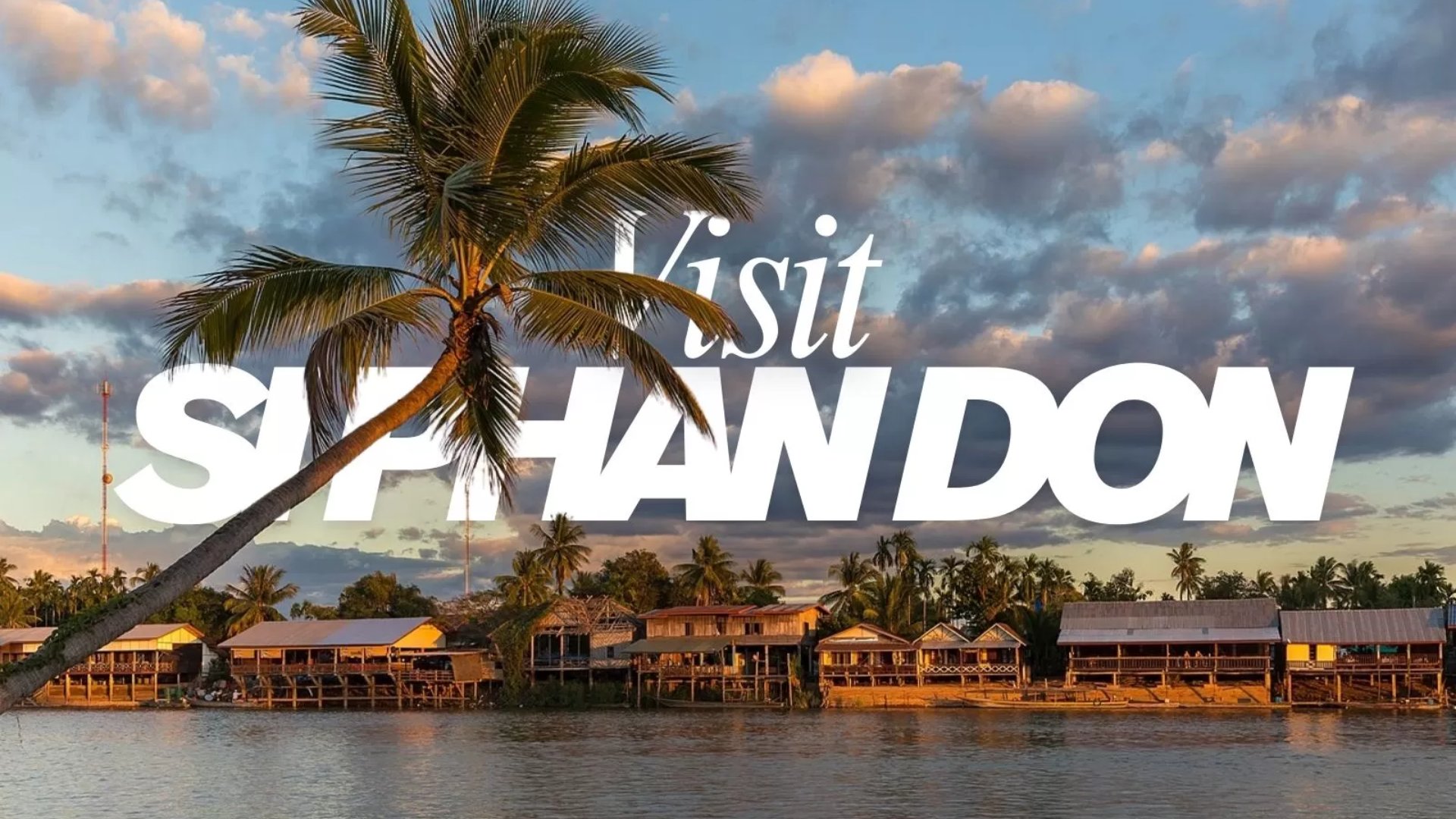 Visit Si Phan Don