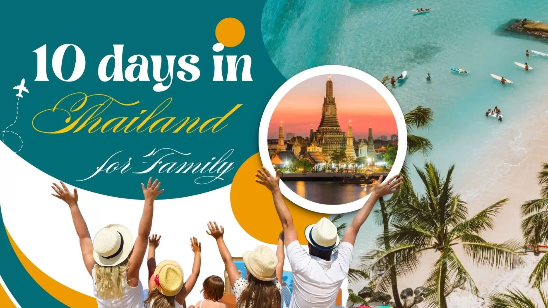 Thailand itinerary 10 days for family: Best activities