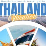 Thailand vacation: Month-by-month travel guide