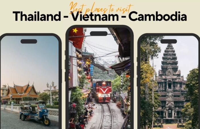 Thailand Vietnam and Cambodia tour: Best places to visit