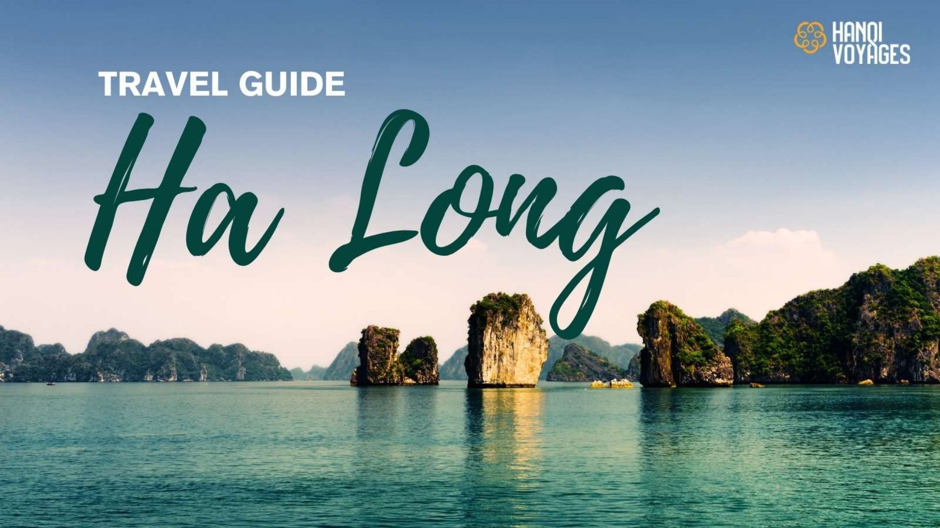 The ultimate Ha Long experience: 7 things to do