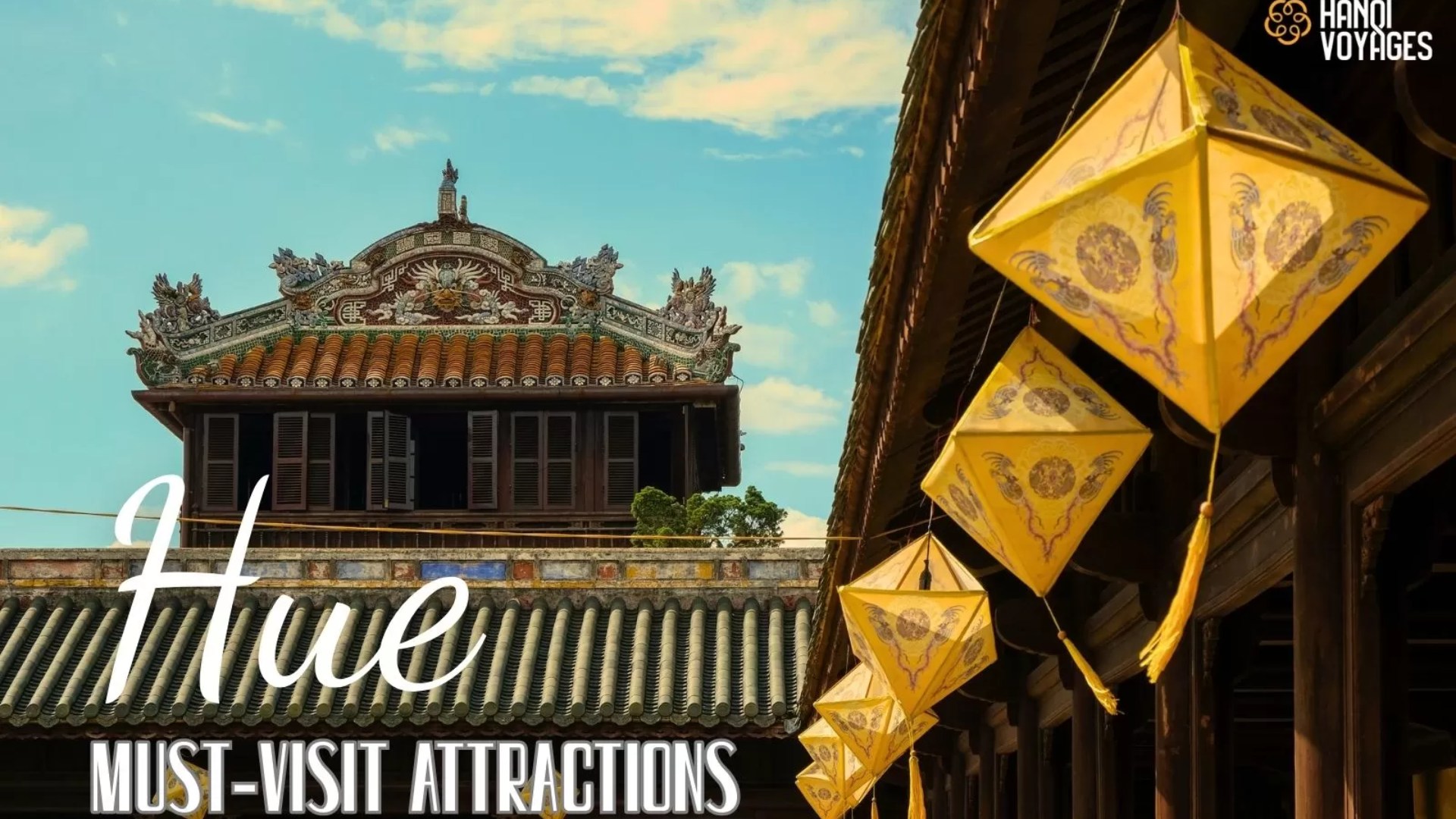 Top 10 must-visit attractions in Hue