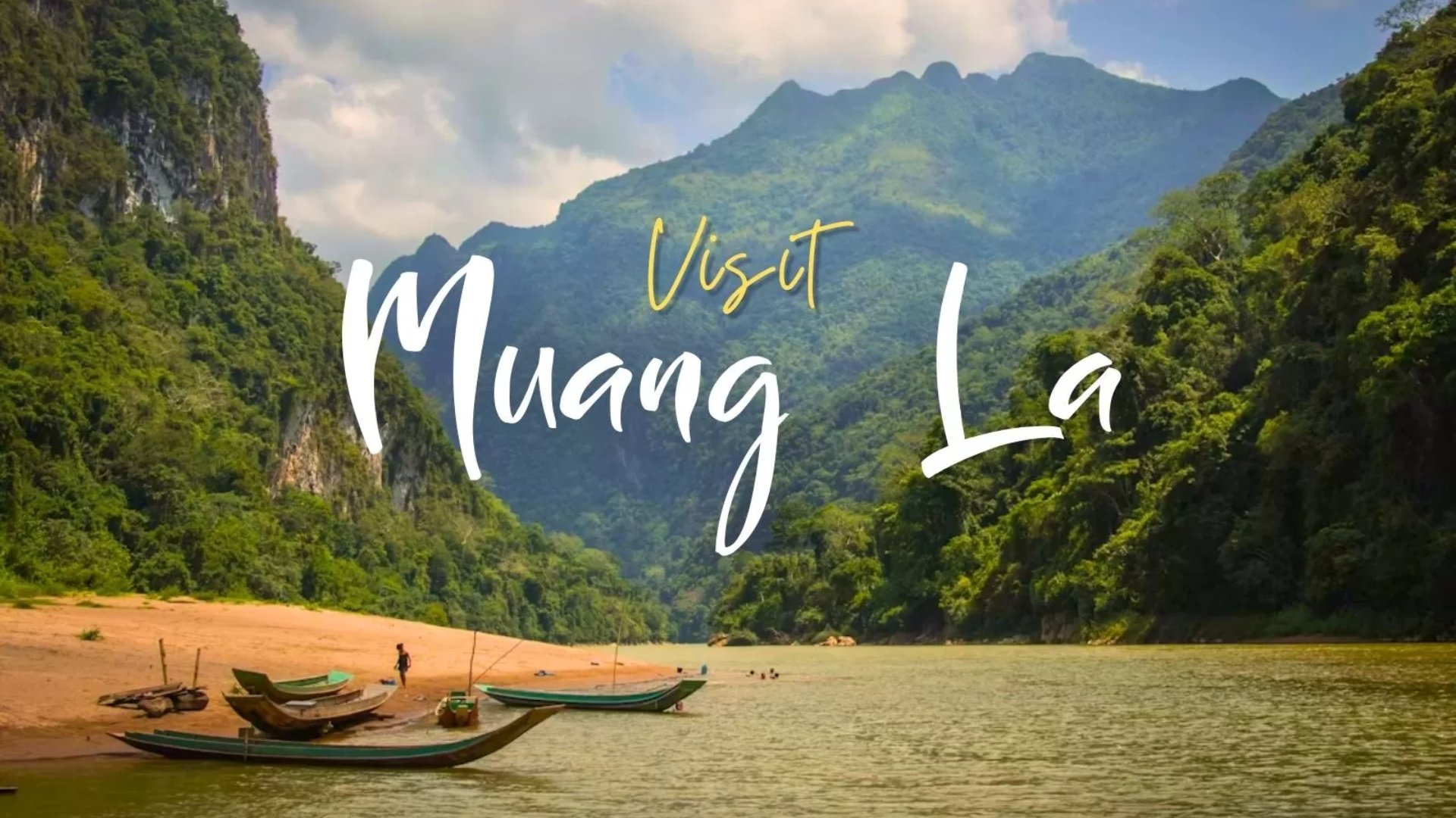 Visit Muang La