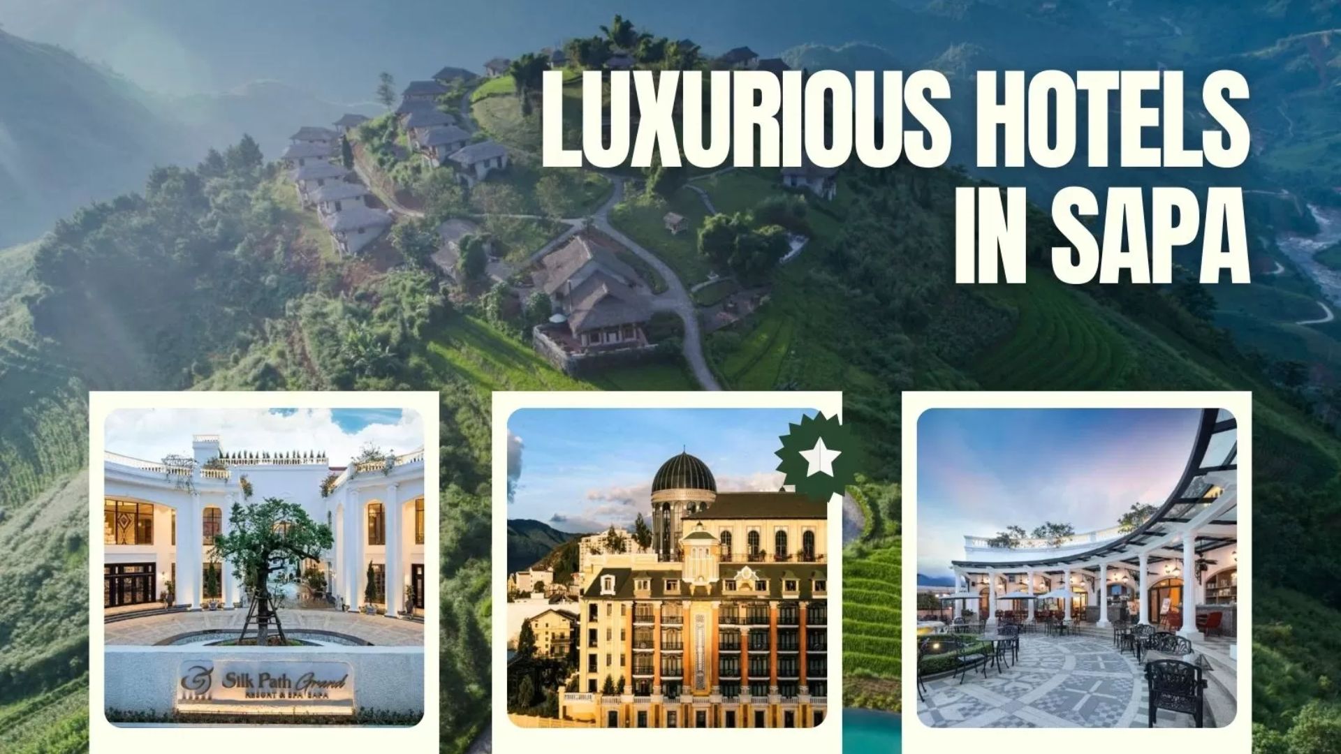 Top 5 Luxurious Hotels In Sapa