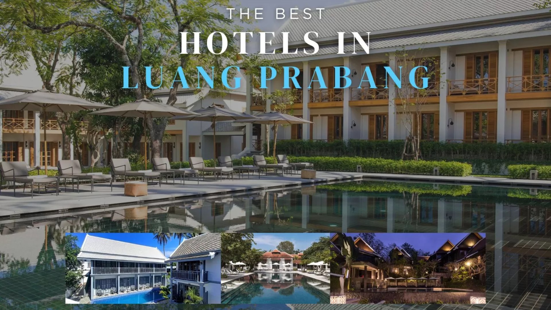 Top 9 best hotels in Luang Prabang