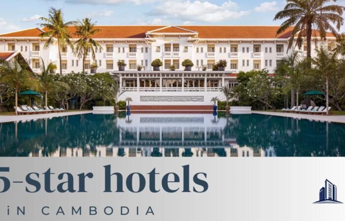 Top 9 best 5-star hotels in Cambodia