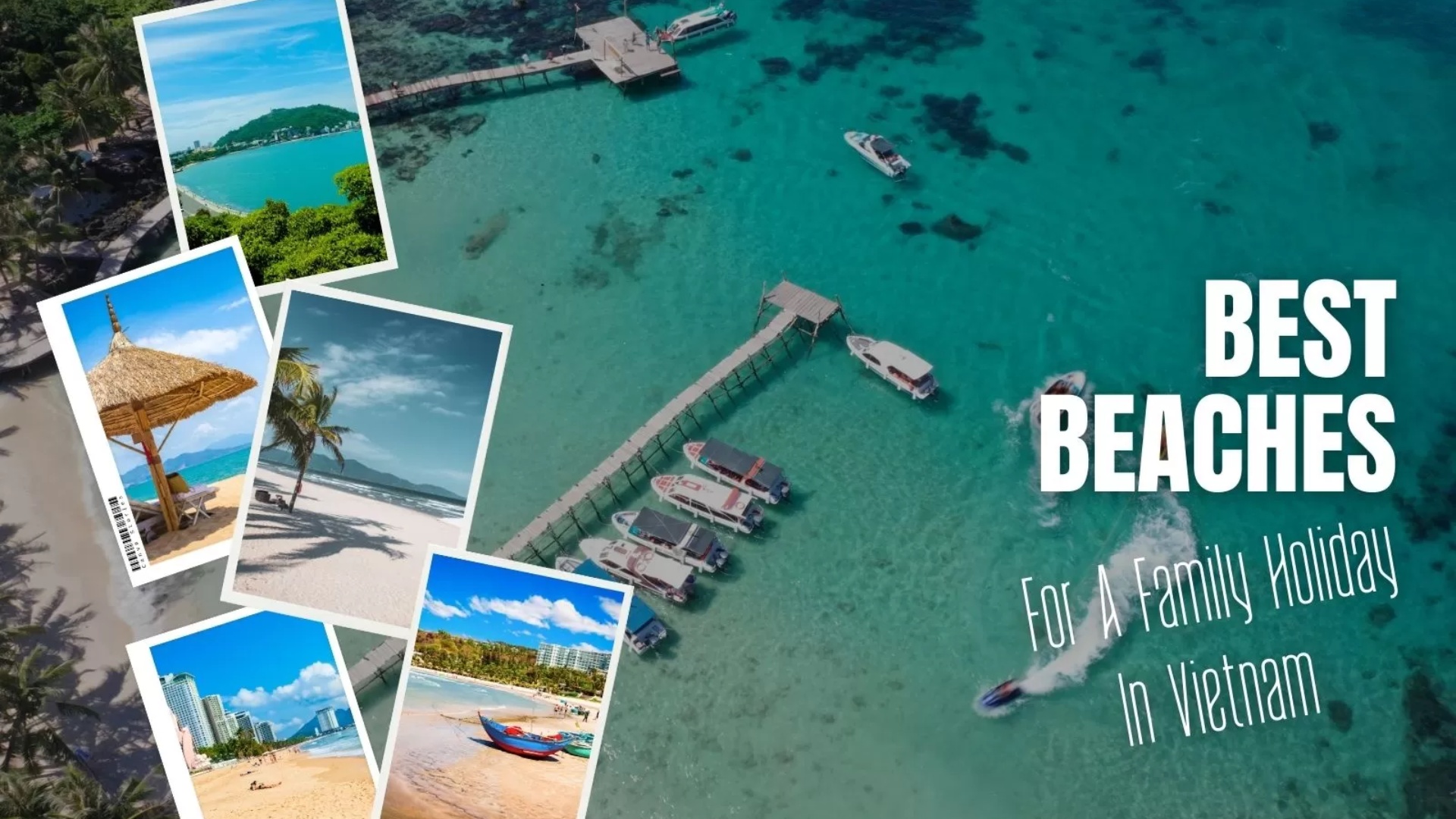 Top 7 Best Beaches For A Family Holiday In Vietnam