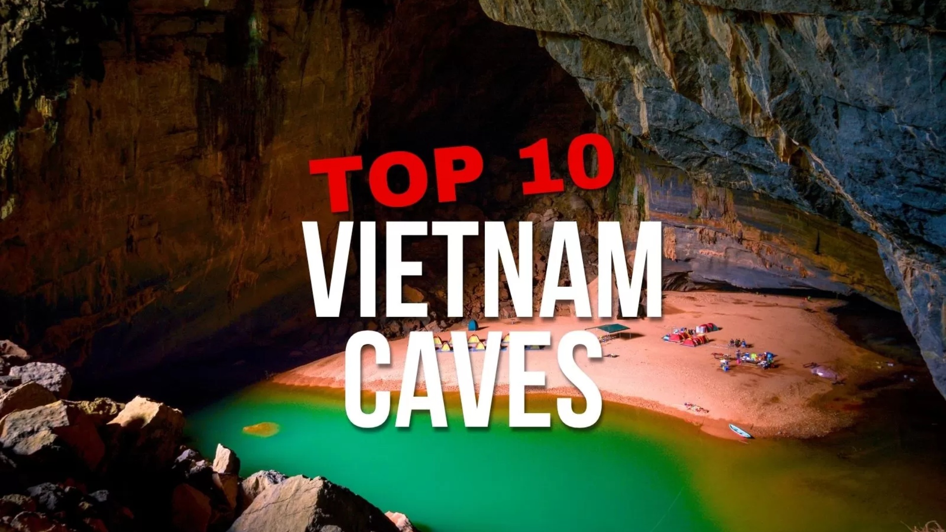 Top 10 most beautiful Vietnam caves you can't miss