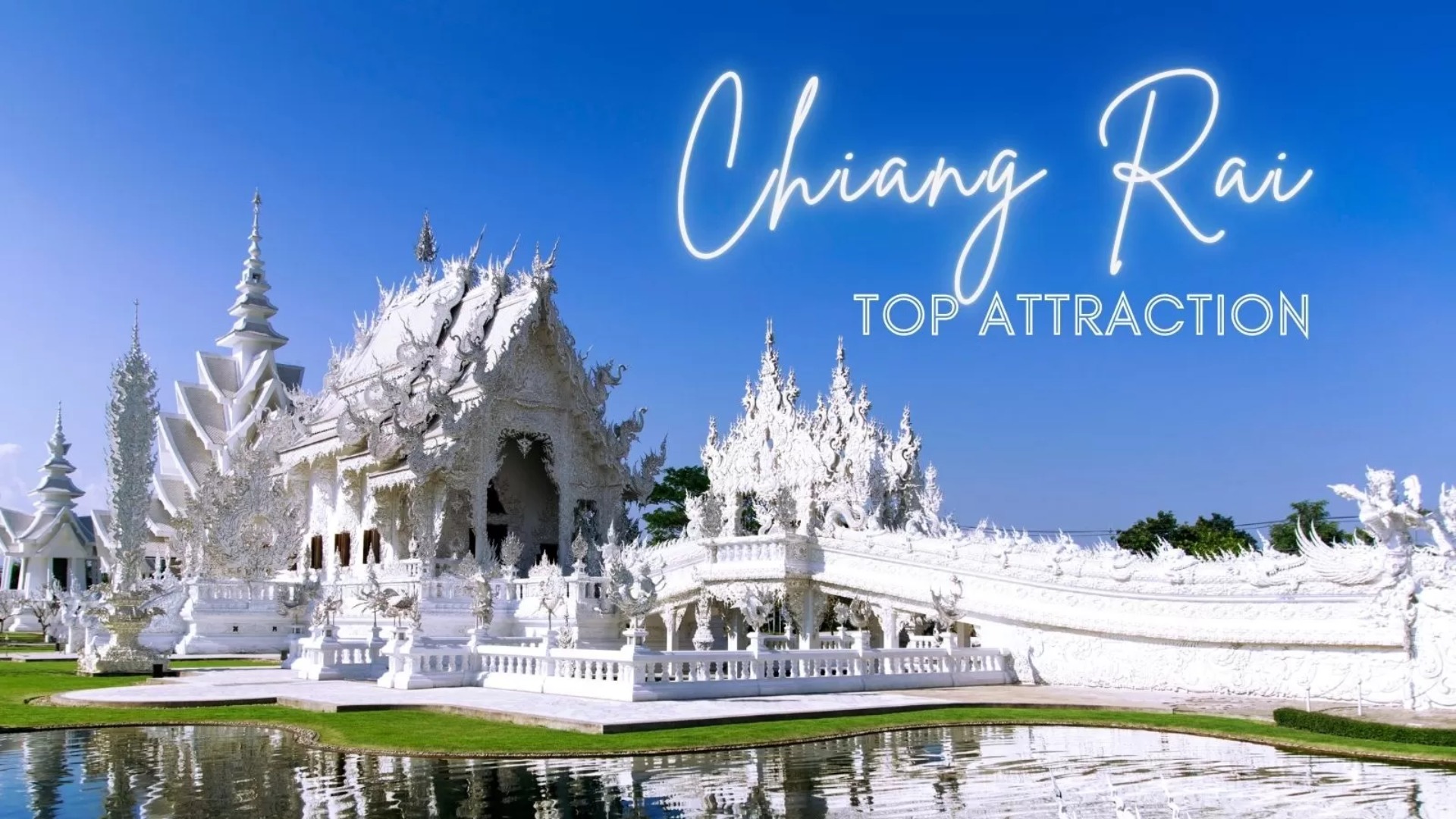 Top 7 must-see destinations in Chiang Rai