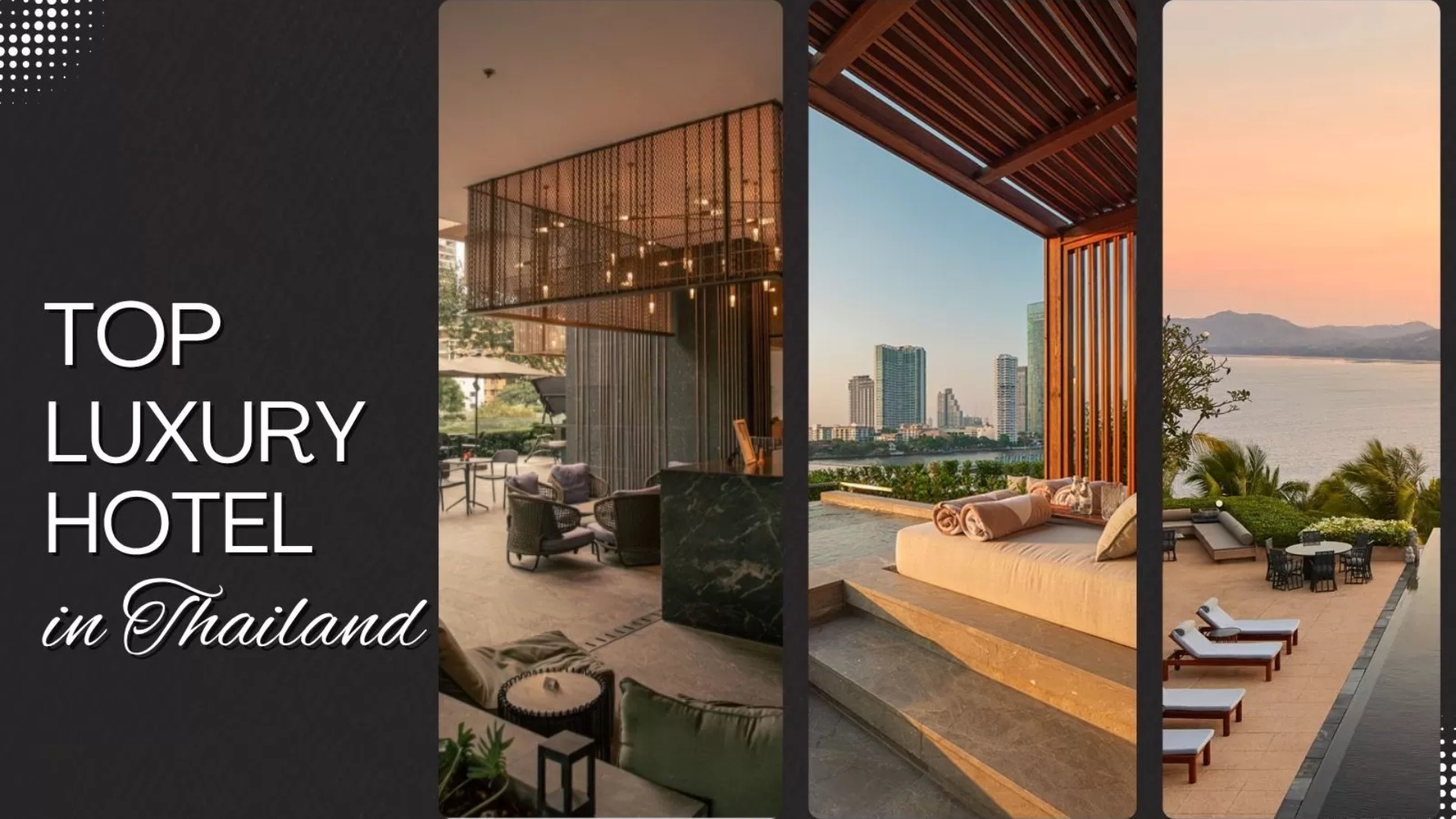 Top 10 luxury hotels in Thailand for an unforgettable stay