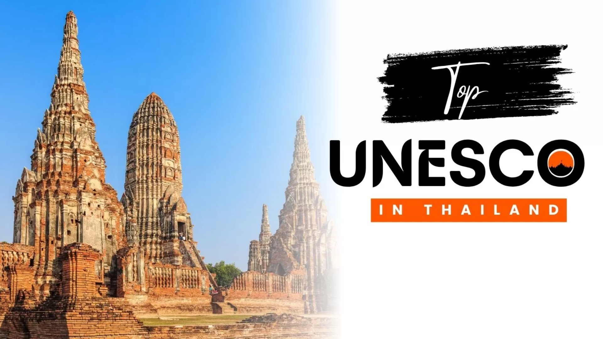 Top 8 UNESCO World heritage sites in Thailand