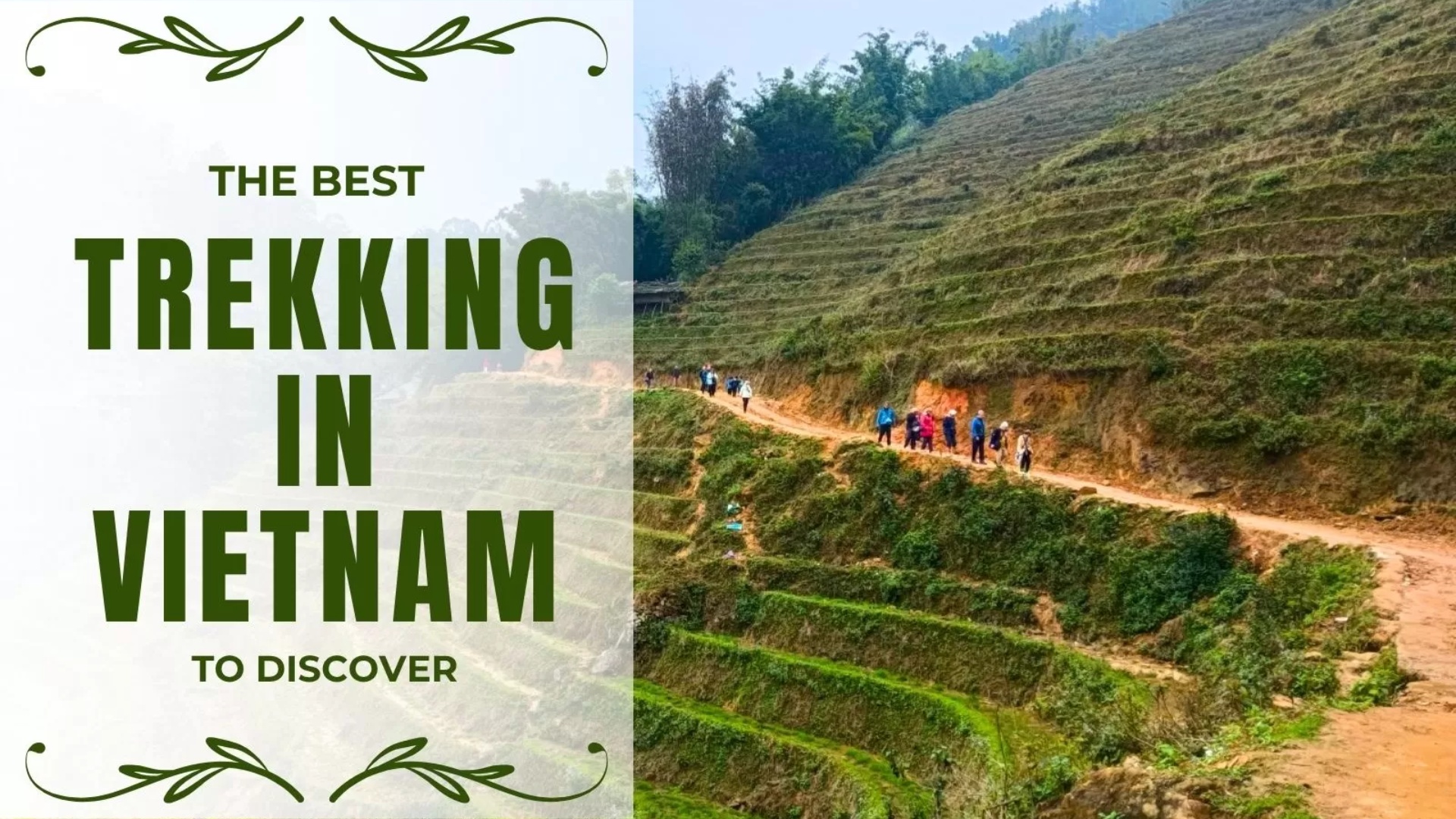 Trekking in Vietnam: The 10 best trails to discover