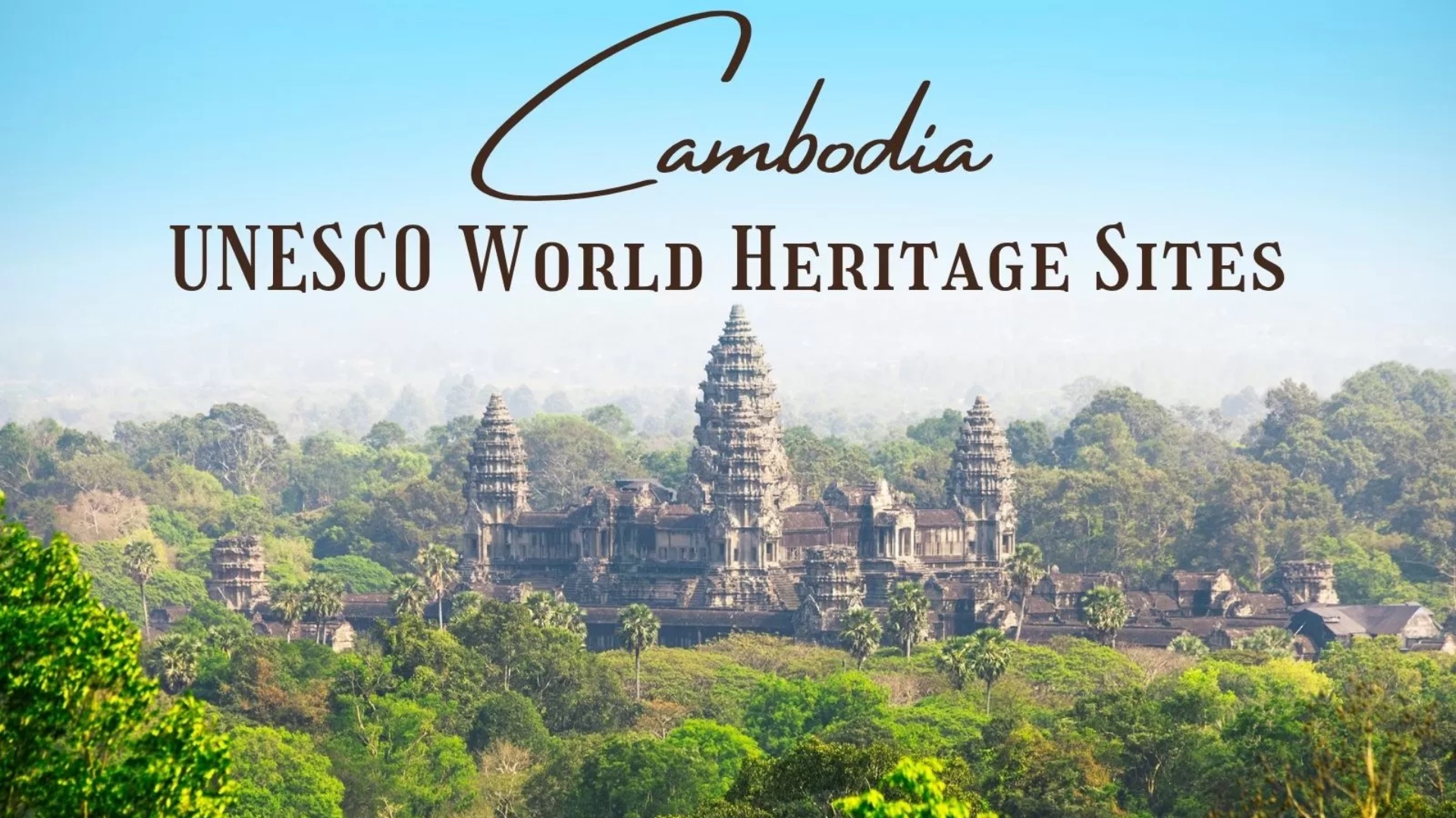 UNESCO World Heritage sites in Cambodia