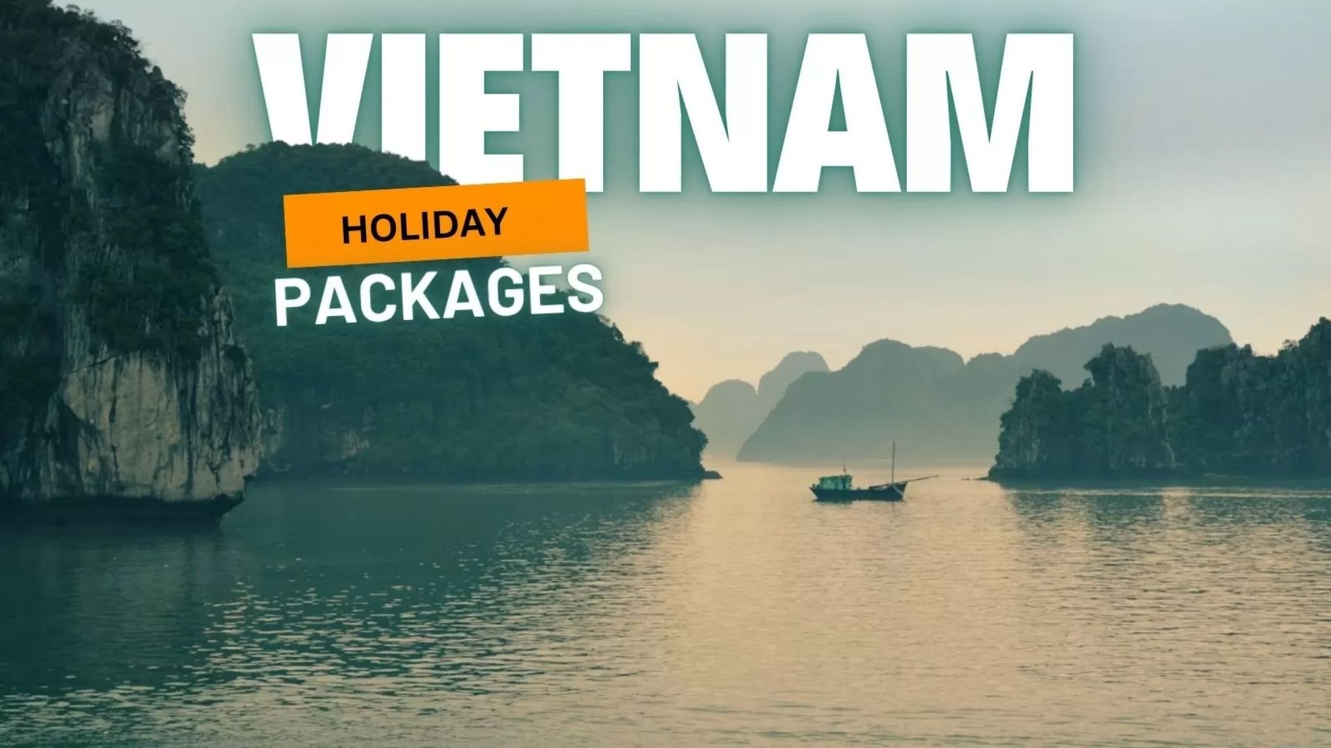 Best Vietnam holiday packages for your vacation