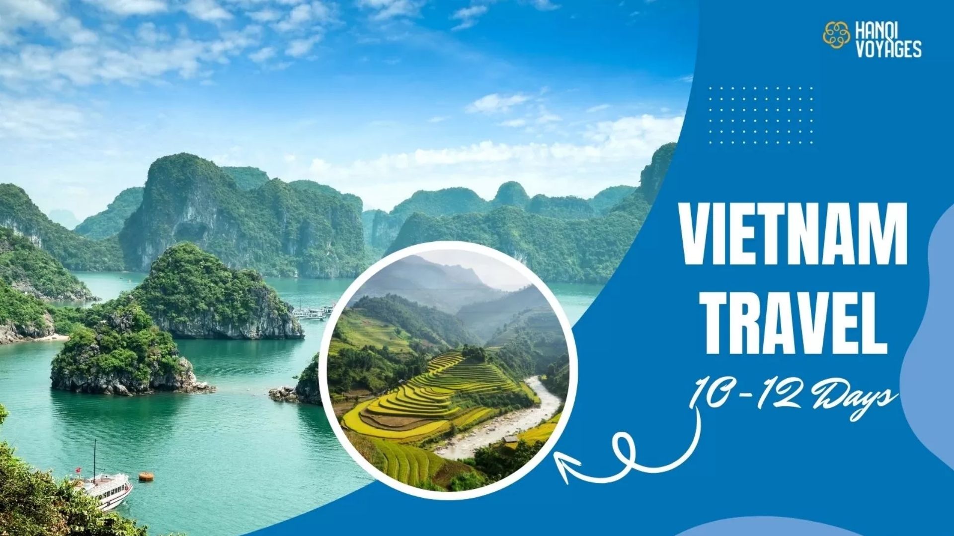 Vietnam travel 10-12 days: A guide to an amazing trip