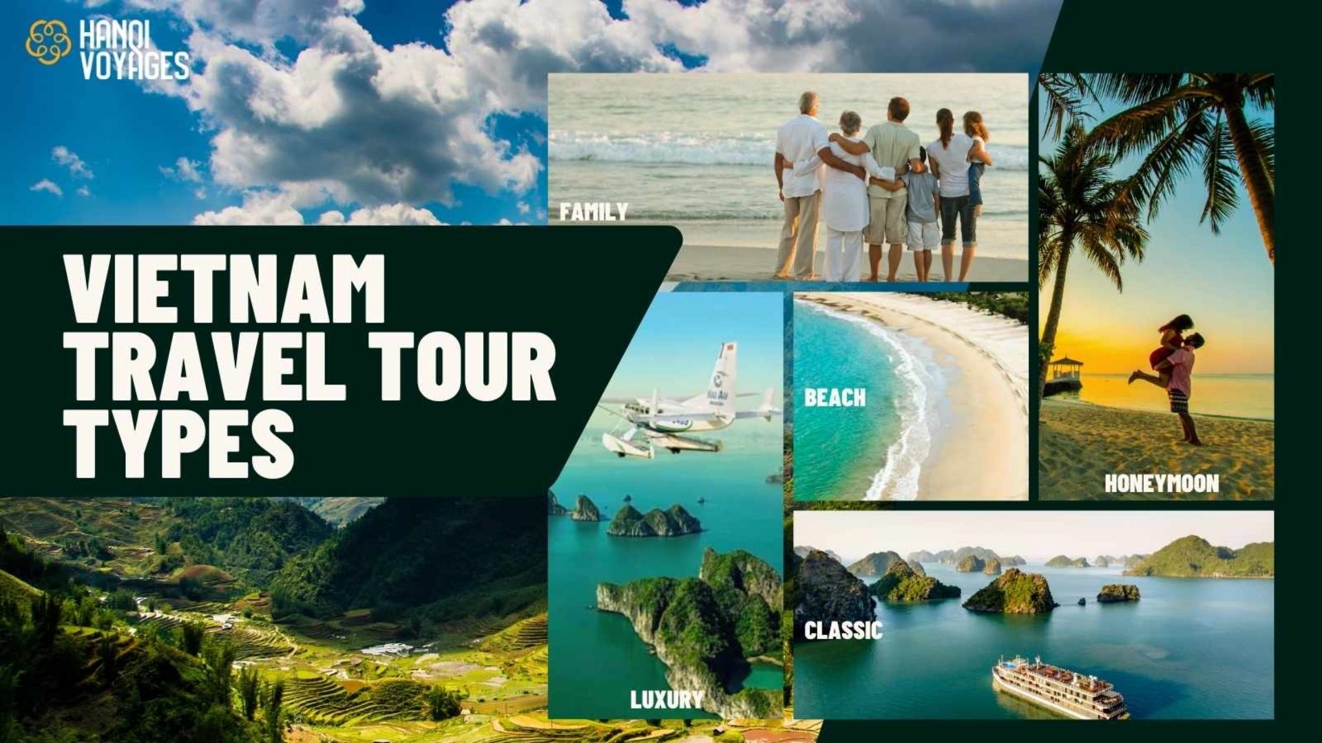 Vietnam travel tour types: Plan your ideal adventure