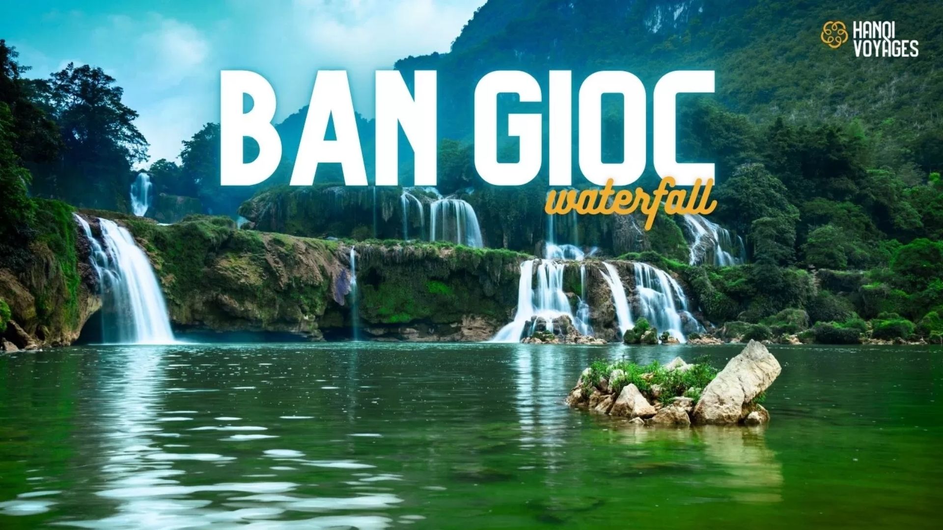 Visit Ban Gioc waterfall: Must-see place in northern Vietnam