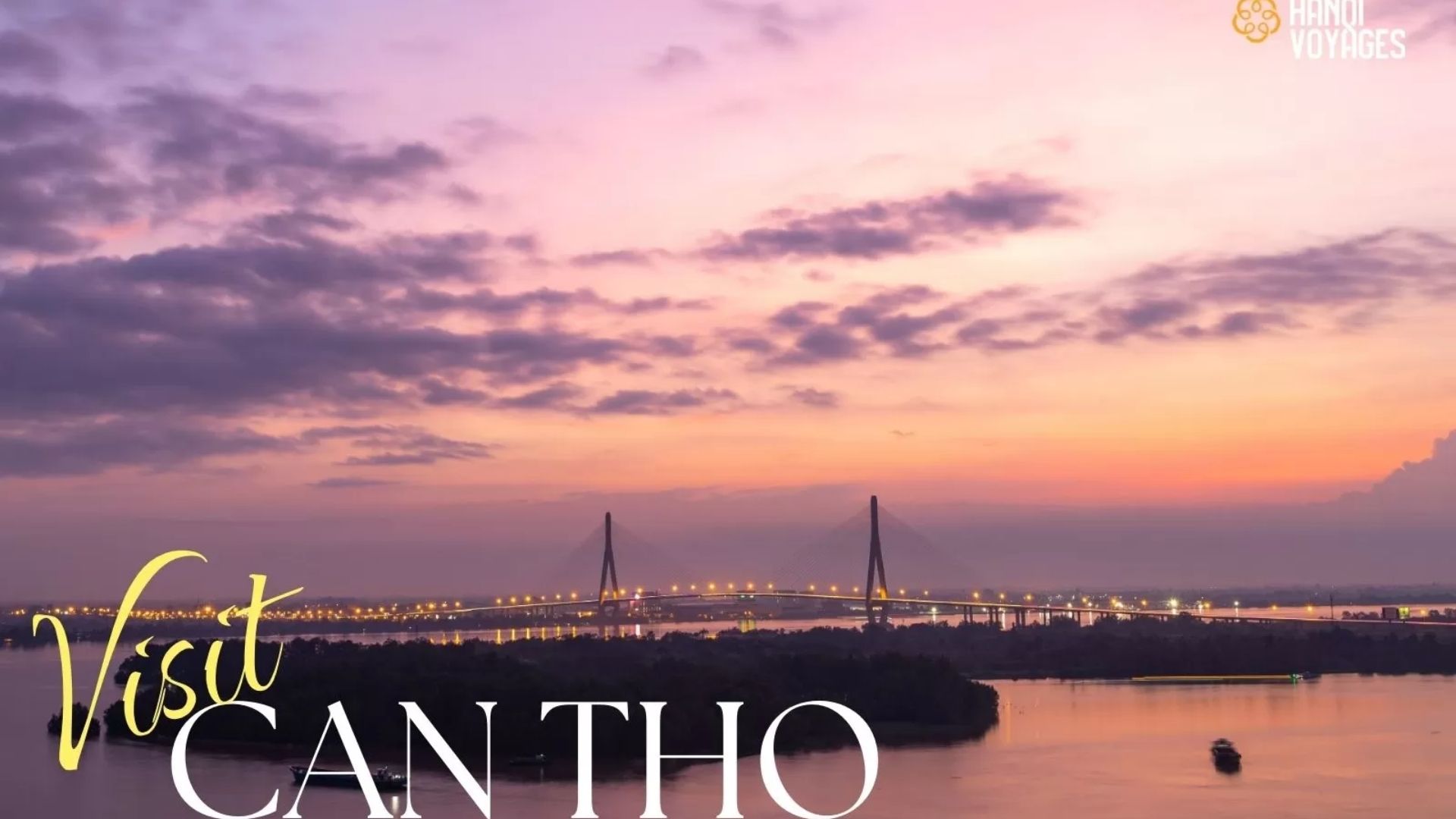 Visit Can Tho: Top 7 best things to do and see