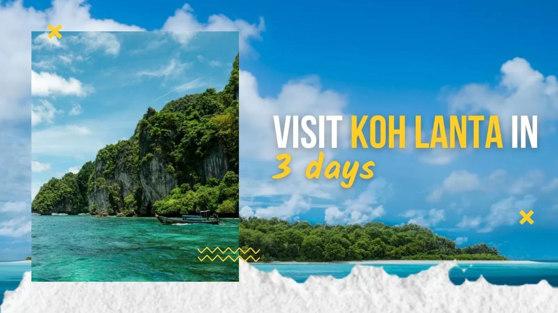 Visit Koh Lanta in 3 days: The detailed itinerary