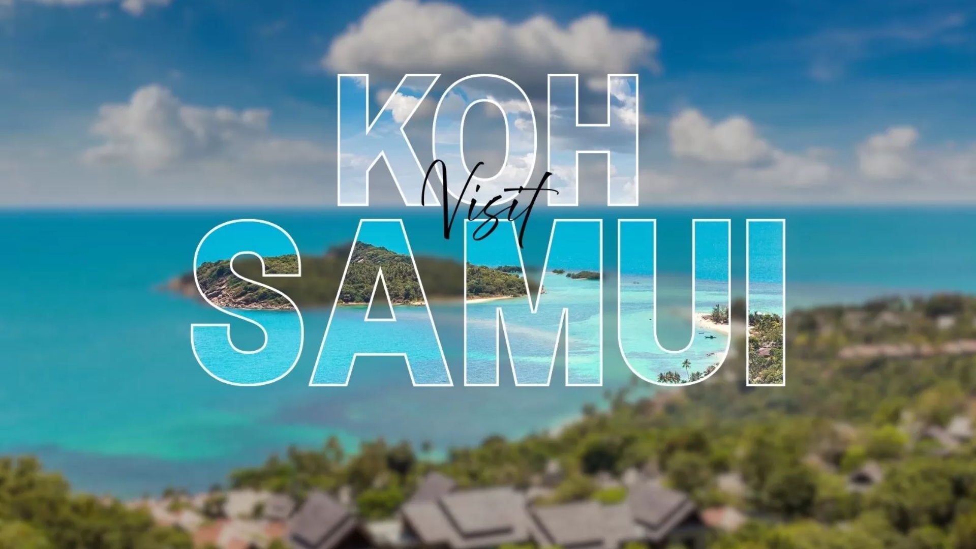 Visit Koh Samui: Top 10 Incredible Things To Do & See