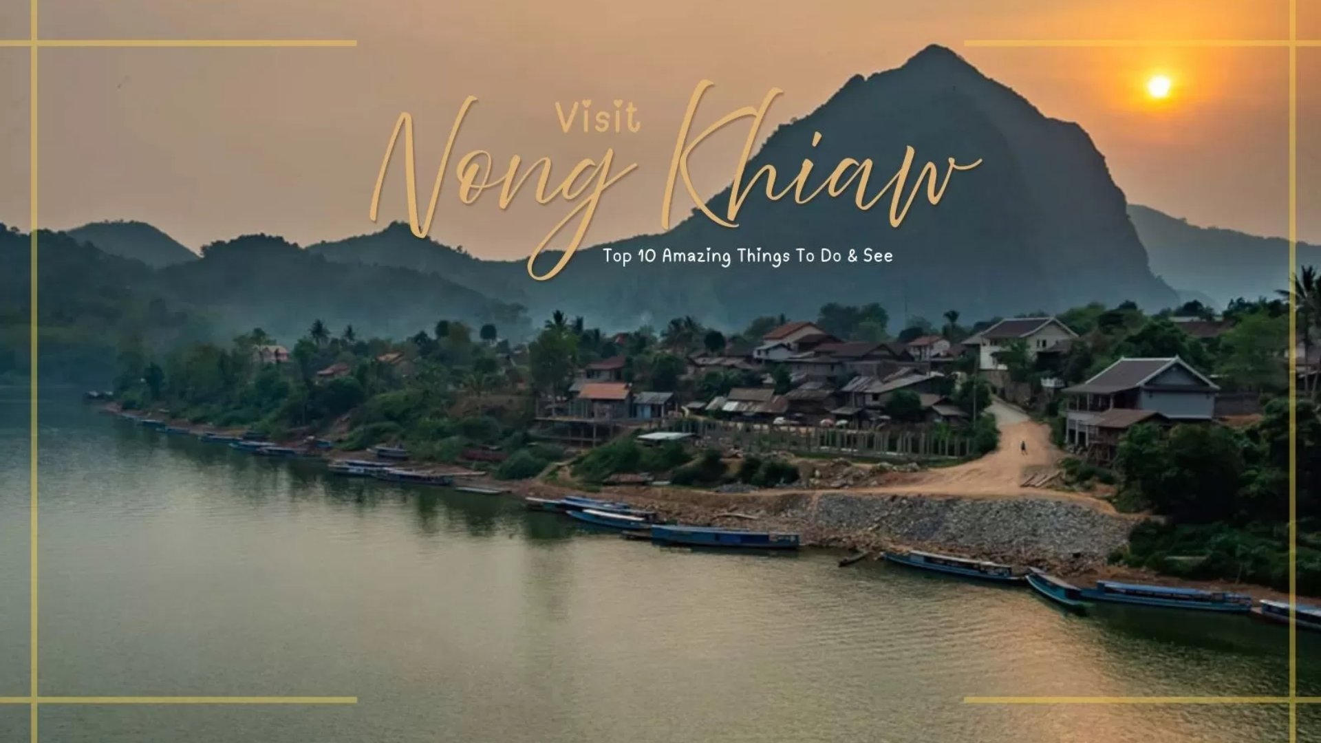 Visit Nong Khiaw
