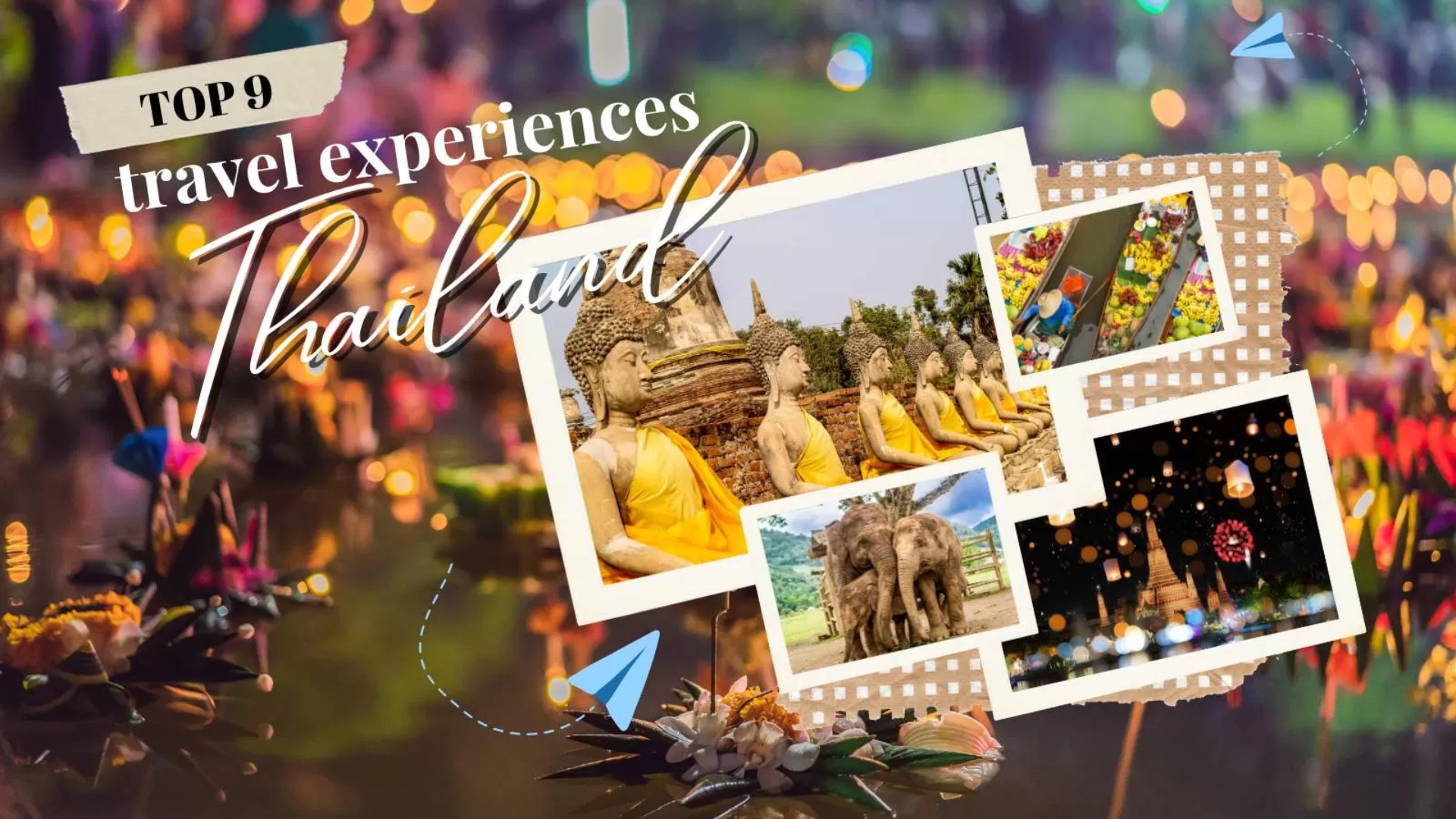 featured Top 9 must-try travel experiences in Thailand