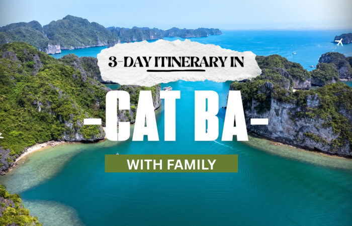 Cat Ba in 3 days with family