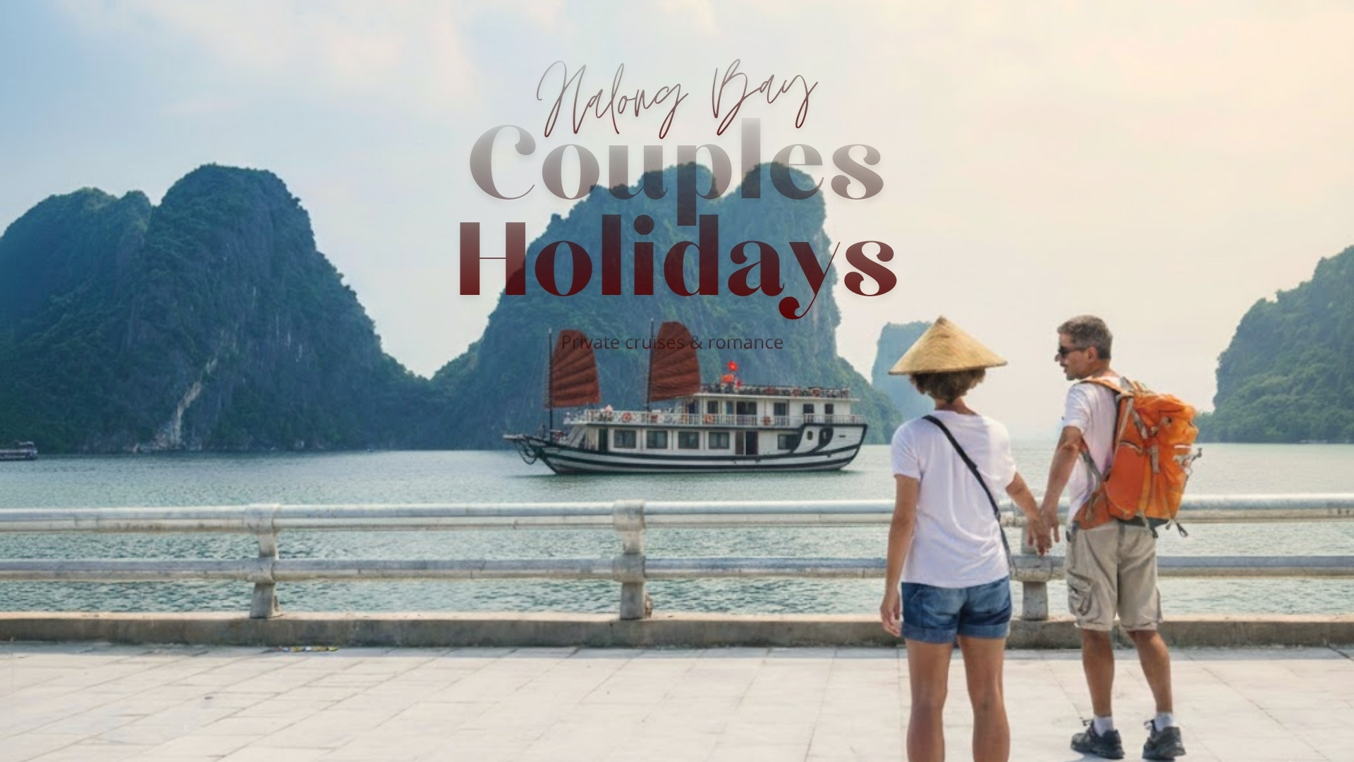 Couples holidays in Halong Bay