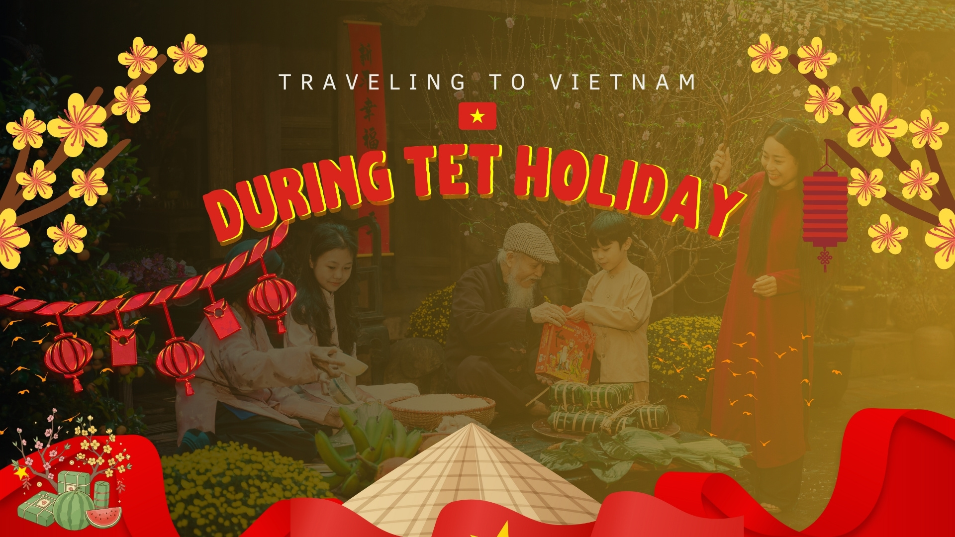 Traveling to Vietnam during Tet holiday