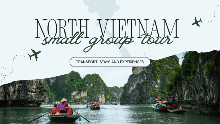 North Vietnam small group tour