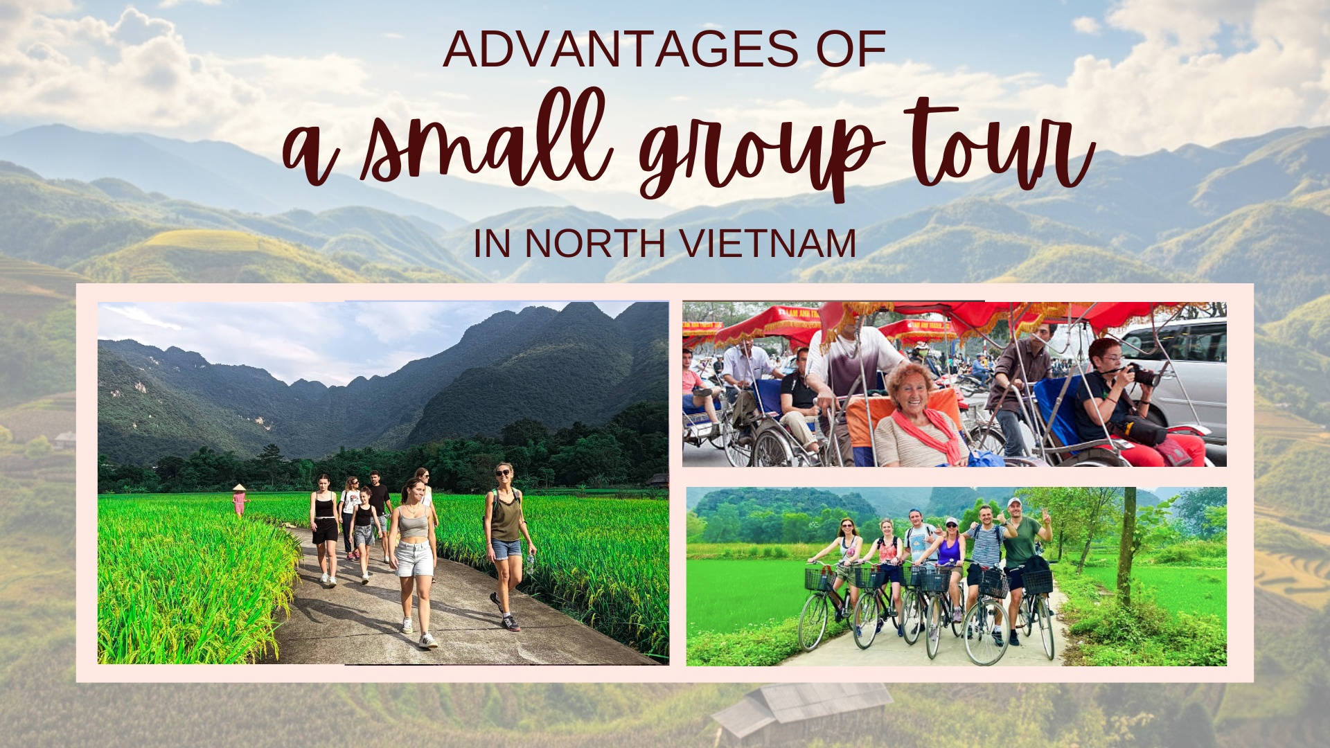 Small group tour in North Vietnam